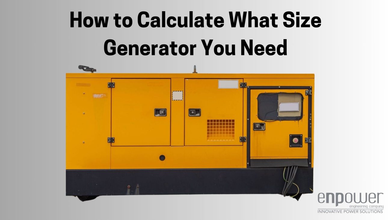 How to Calculate What Size Generator You Need