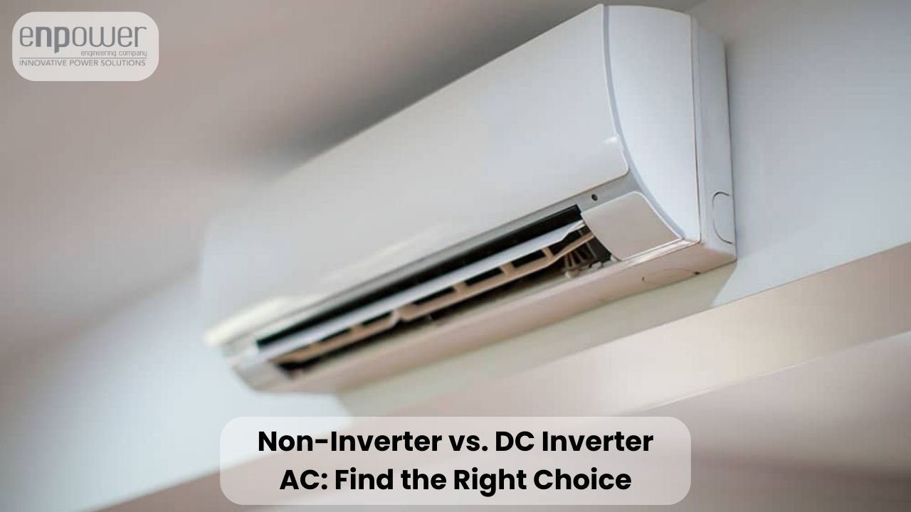 Non-Inverter vs. DC Inverter AC Find the Right Choice