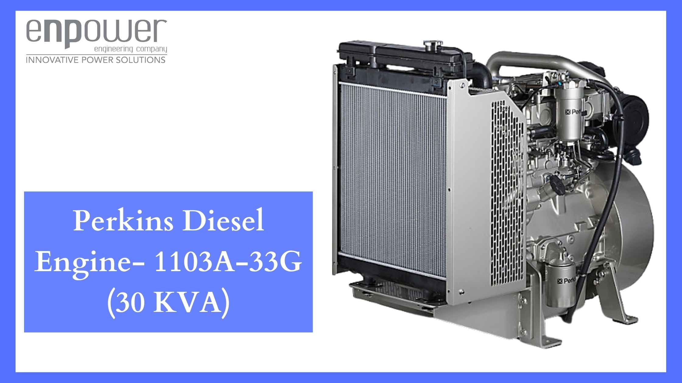 Perkins Diesel Engine- 1103A-33G (30 KVA)