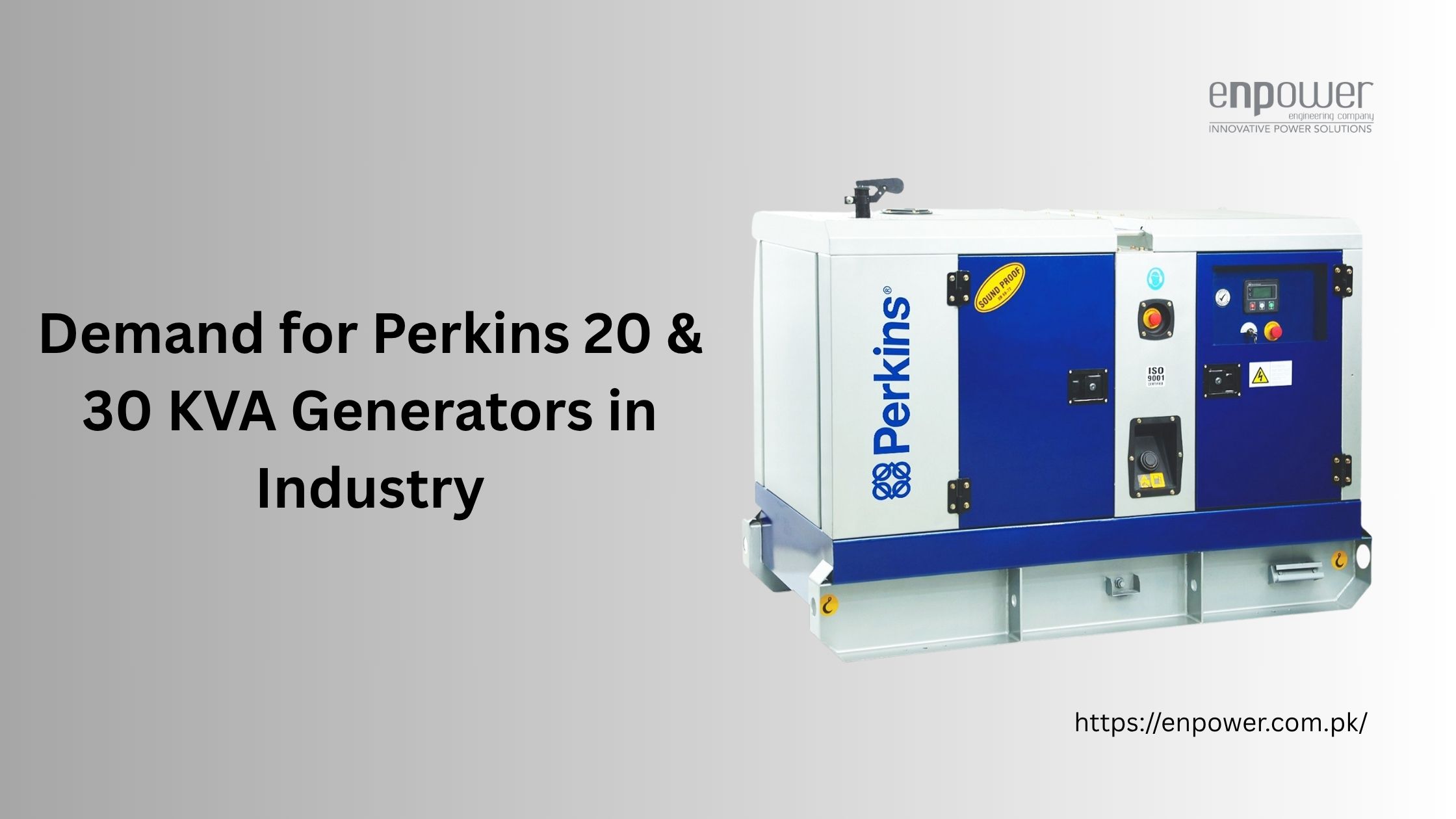 Demand for Perkins 20 & 30 KVA Generators in Industry