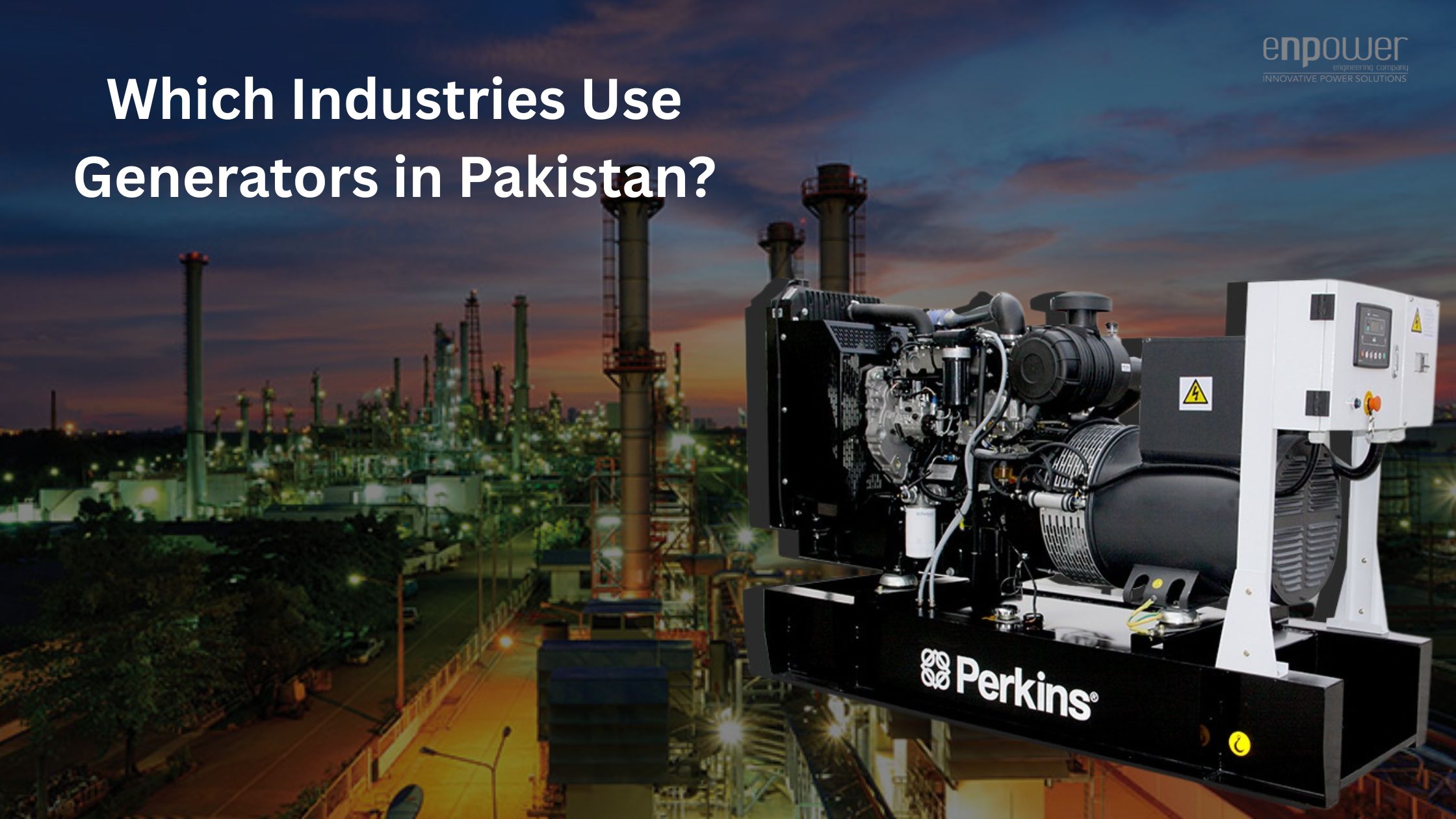 Which Industries Use Generators in Pakistan