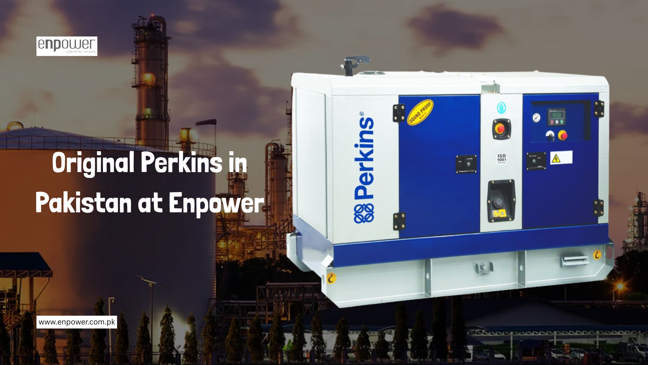 Original Perkins in Pakistan at Enpower