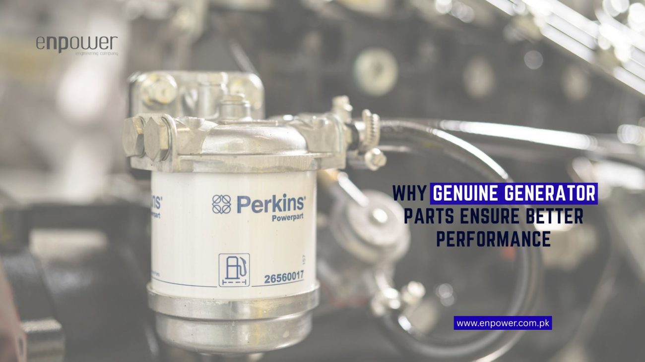 Why Genuine Generator Parts Ensure Better Performance