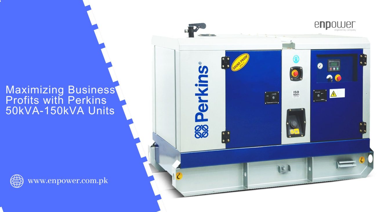 Maximizing Business Profits with Perkins 50kVA-150kVA Units